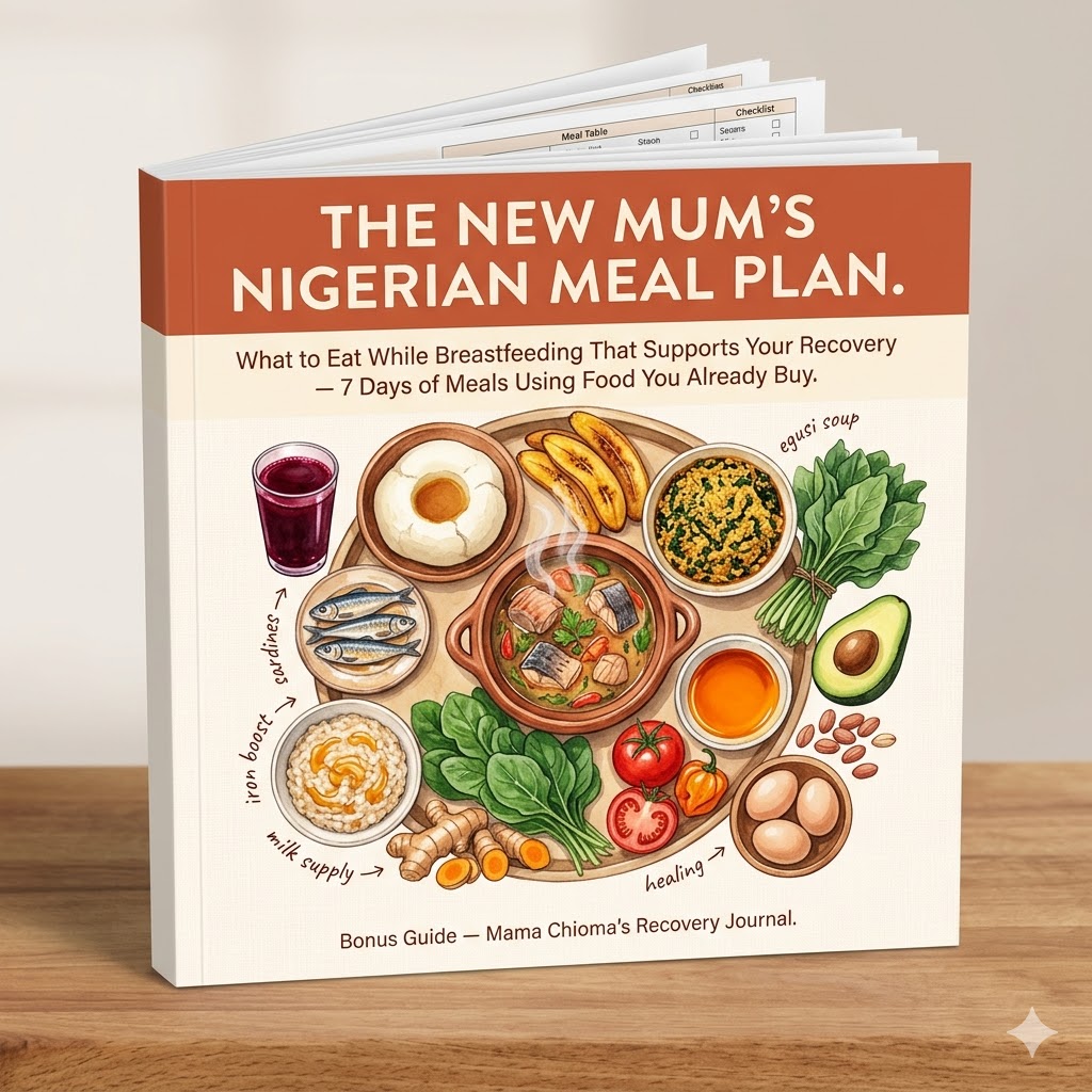 Bonus #1 - The New Mum's Nigerian Meal Plan